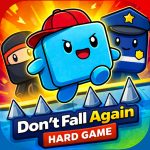 Don’t Fall Again