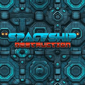 Spaceship Destruction